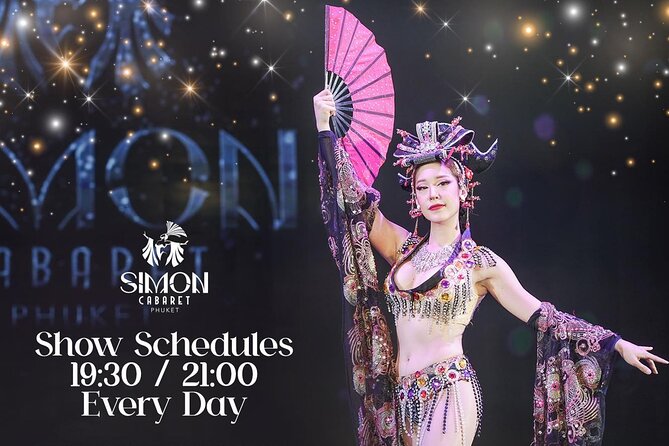 Phuket Simon Cabaret Show Ticket only - Why Simon Cabaret in Patong Makes a Perfect Night Out